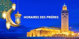 Horaires de prières au Maroc Horaires de prières au Maroc